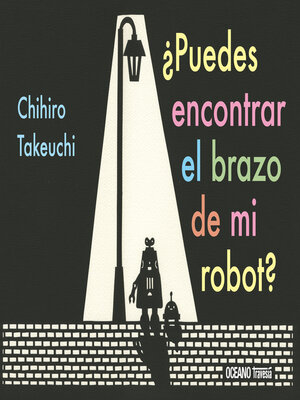 ¿Puedes encontrar el brazo de mi robot? - ebook
